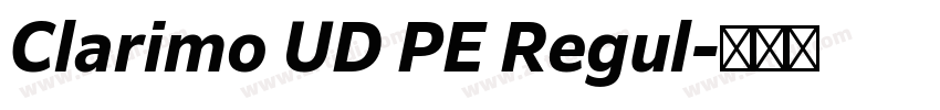 Clarimo UD PE Regul字体转换